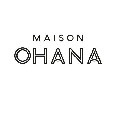 Maison Ohana
